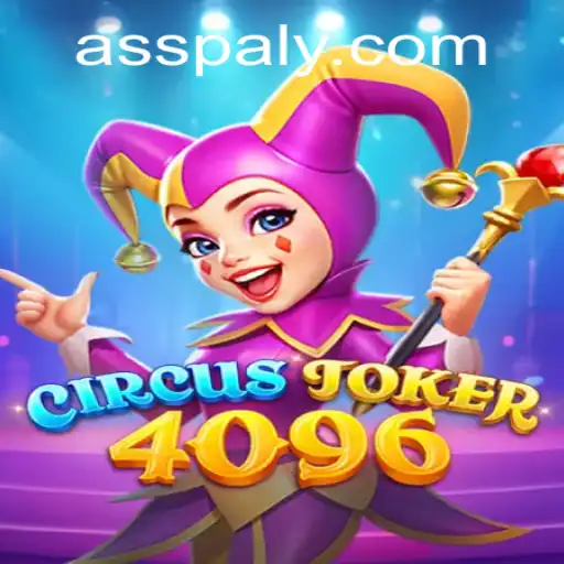 Explorando o Fascinante Mundo de CircusJoker4096: Ass Bet e Suas Regras